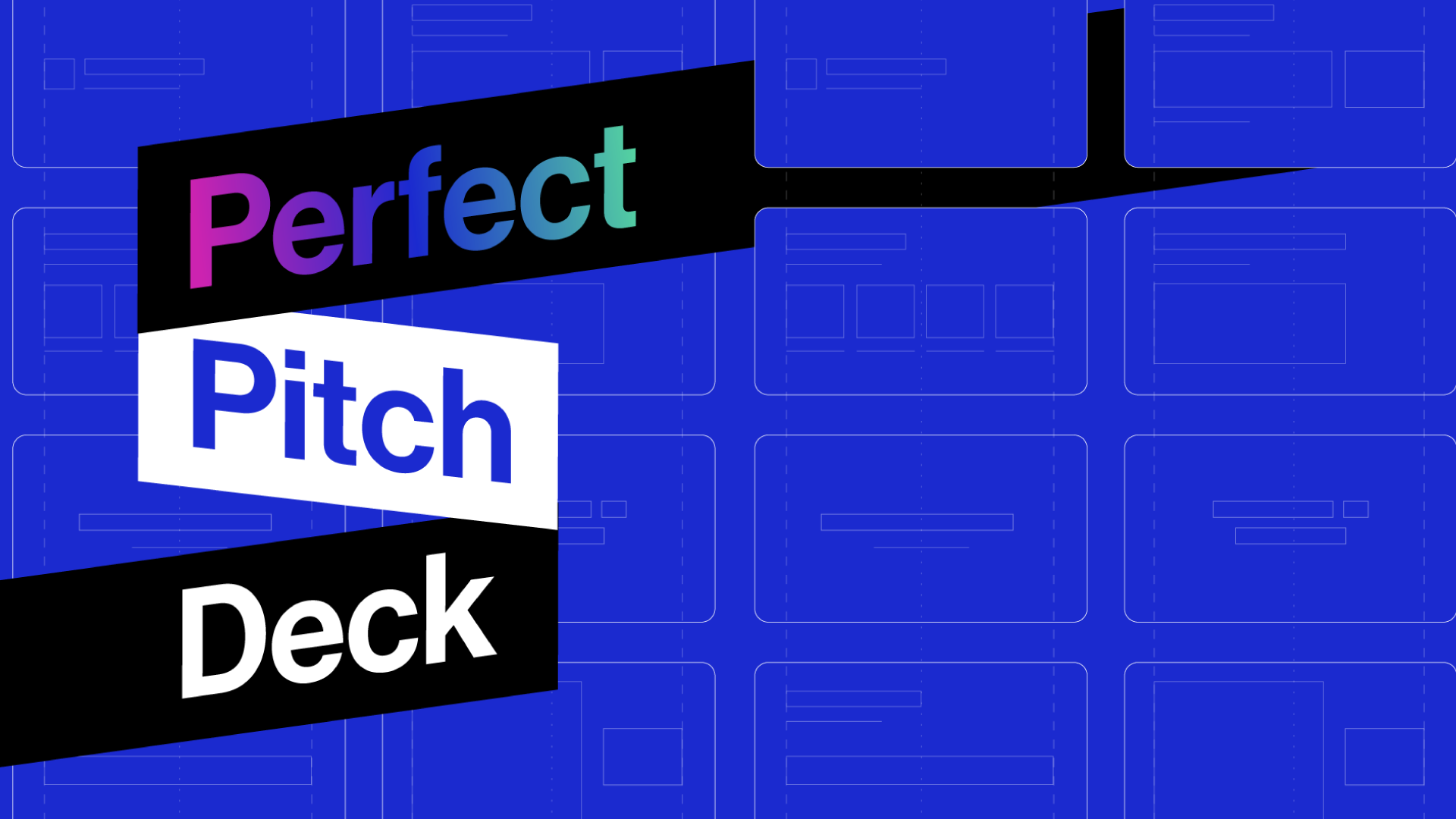 Crafting the Perfect Pitch Deck: A Comprehensive Guide to Fundraising Success